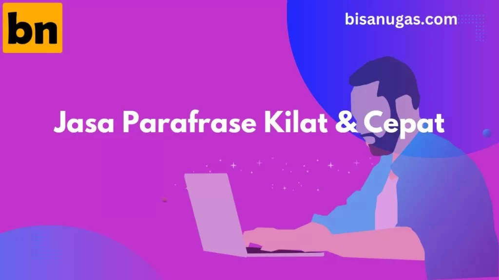 Jasa Parafrase: Murah, Cepat, Berkualitas & Bergaransi 17 jasa parafrase