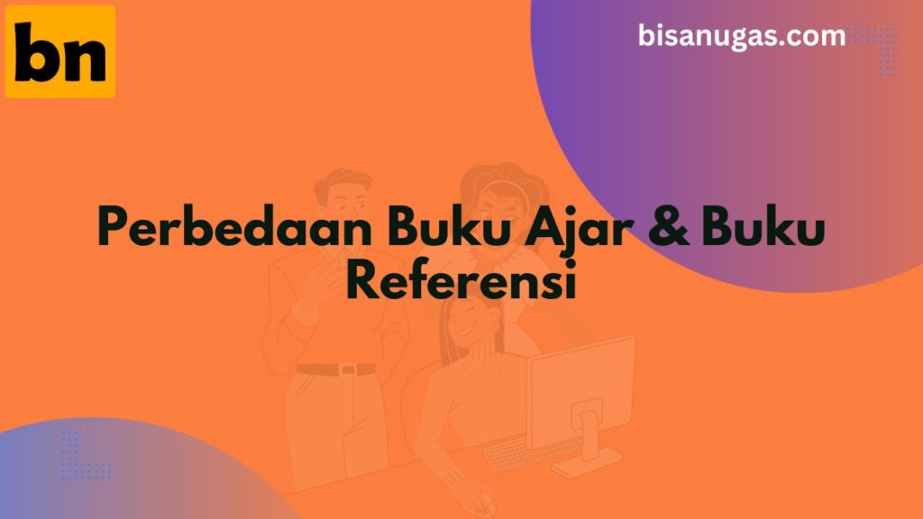 Buku Ajar dan Buku Referensi: Perbedaan serta Persamaan 6 buku ajar dan buku referensi