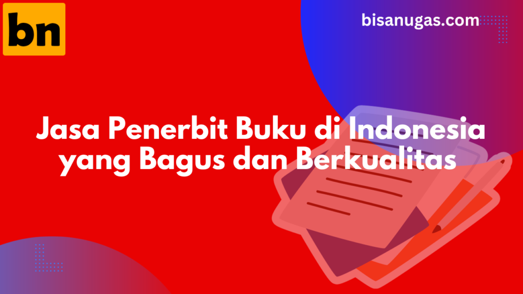 Cara Mengirim Naskah ke Penerbit Buku di Indonesia 8 penerbit buku murah di indonesia
