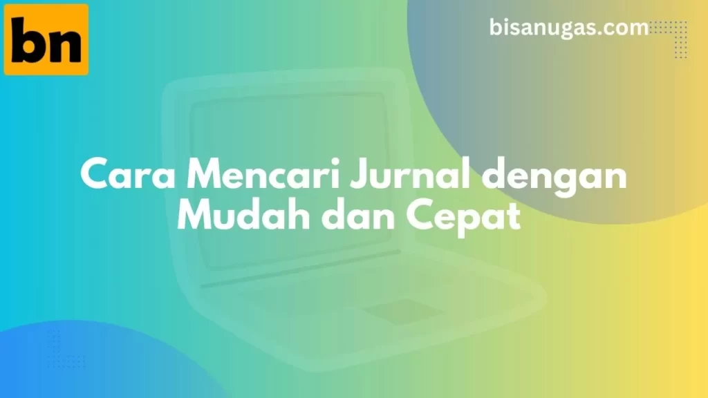 Cara Mencari Jurnal referensi penelitian 16 cara mencari jurnal