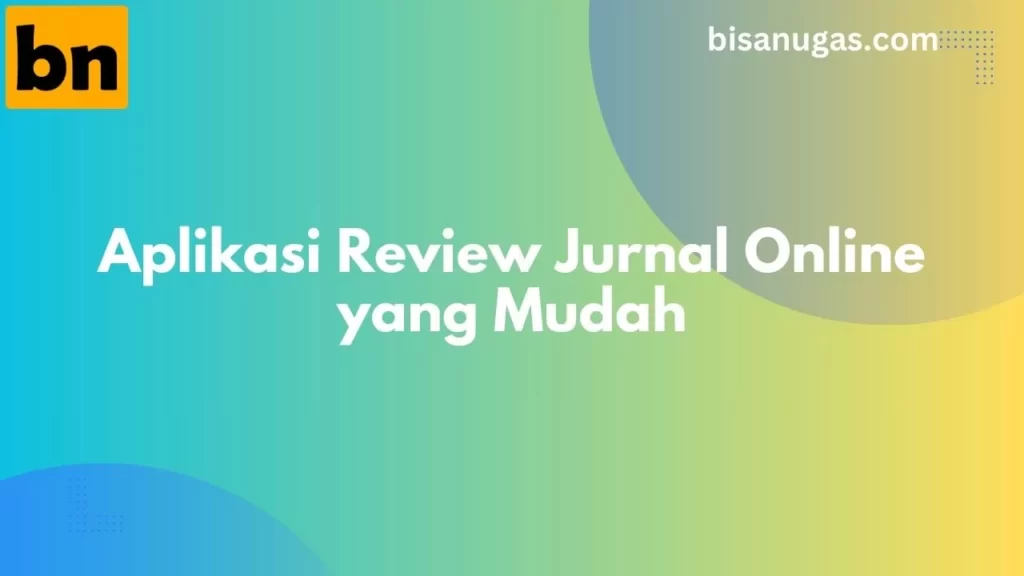 Rekomendasi ! Aplikasi Review Jurnal Online Terbaik 10 review jurnal online