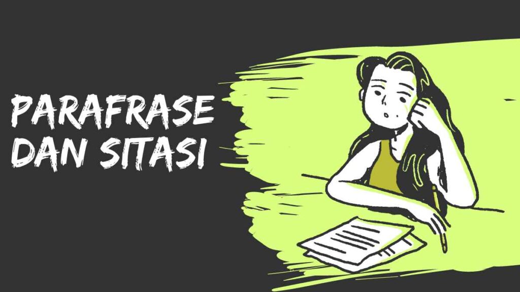 Panduan Lengkap: Sitasi yang Benar saat Parafrase 6 sitasi yang benar saat parafrase